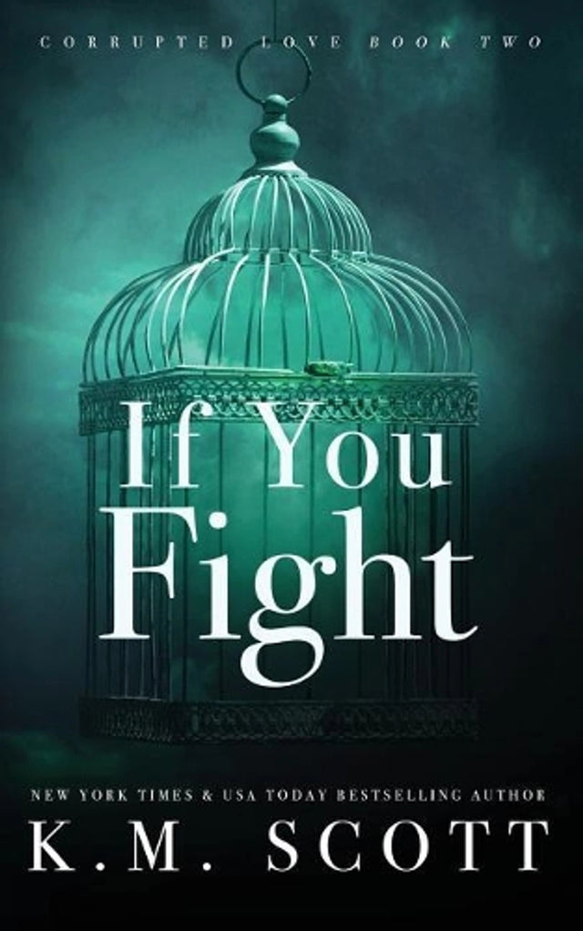 If You Fight (Corrupted Love #2)