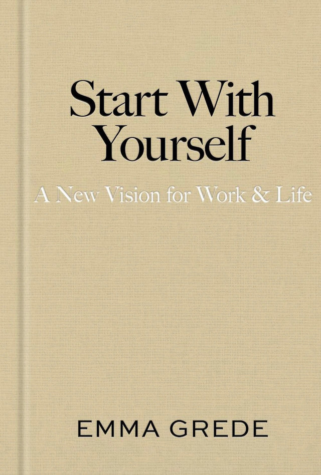 Start With Yourself