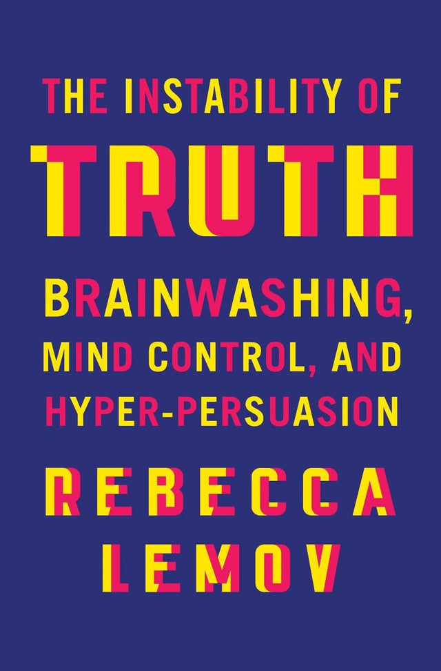 The Instability of Truth