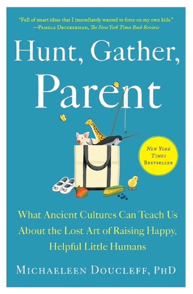 Hunt, Gather, Parent