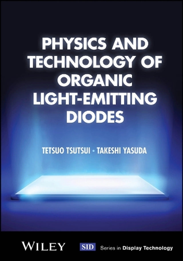 Physics and Technology of Organic Light-Emitting Diodes