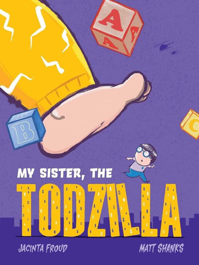 My Sister, the Todzilla
