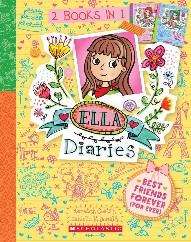 Best Friends Forever (For Ever) (Ella Diaries: 2 Books in 1)