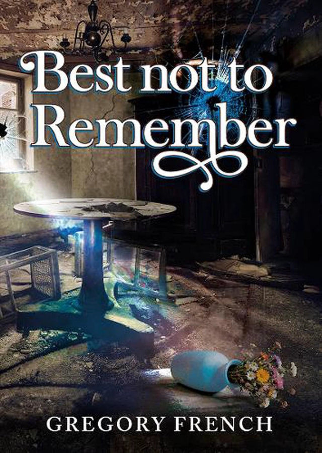 Best Not to Remember