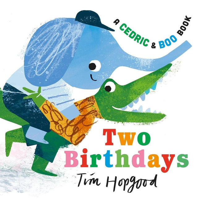 A Cedric and Boo Book: Two Birthdays