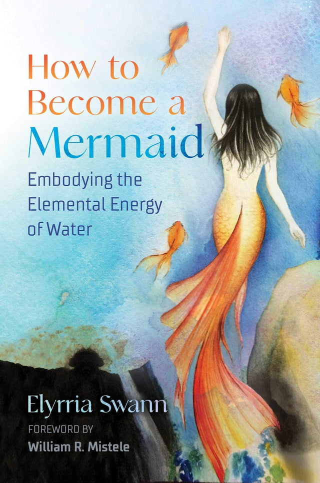 How to Become a Mermaid
