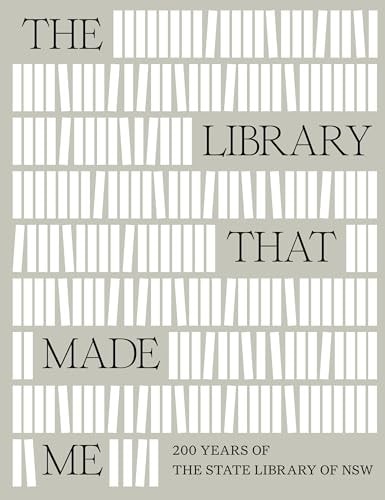 The Library That Made Me
