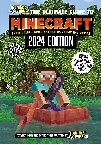 The Ultimate Guide to Minecraft (Unofficial 2024 Edition)