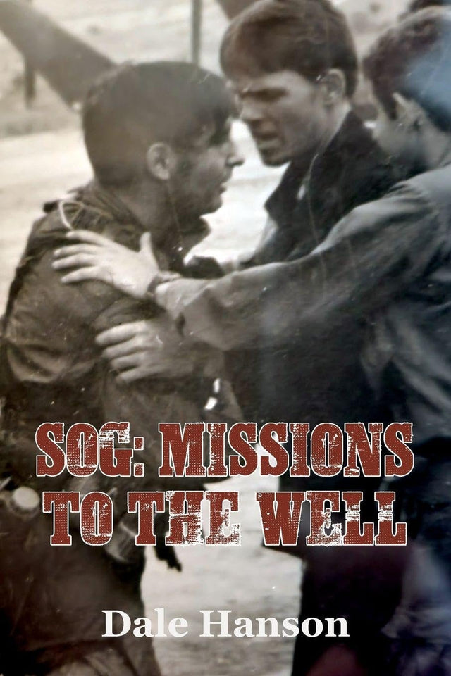 SOG Missions to the Well