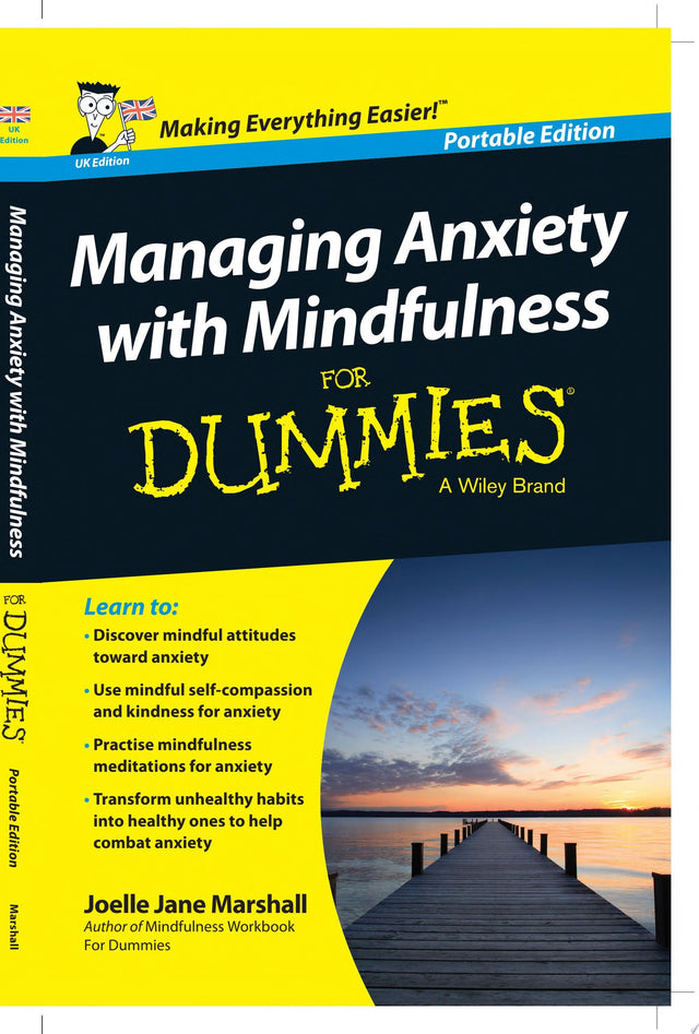 Managing Anxiety with Mindfulness For Dummies