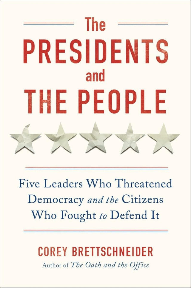 The Presidents and the People