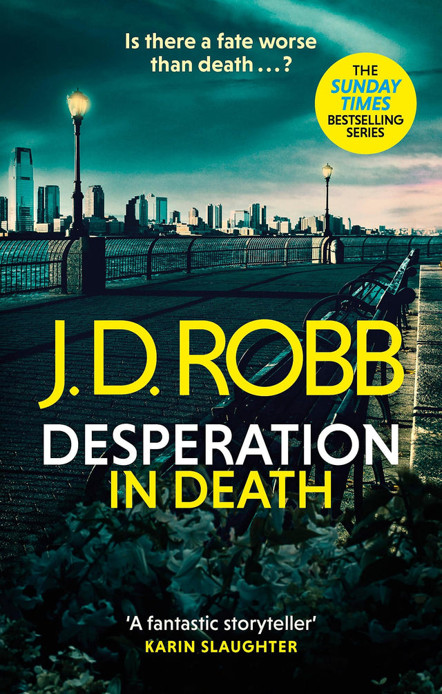 Desperation in Death: An Eve Dallas thriller (In Death 55)