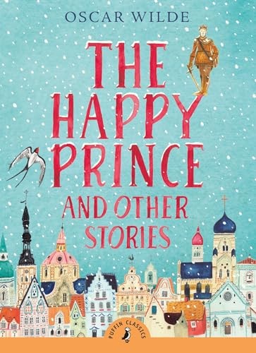 The Happy Prince and Other Stories