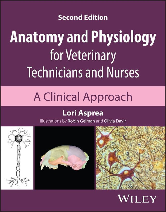 Anatomy and Physiology for Veterinary Technicians and Nurses