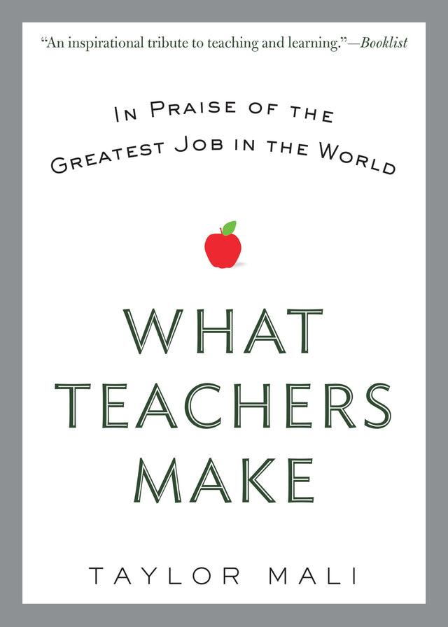What Teachers Make