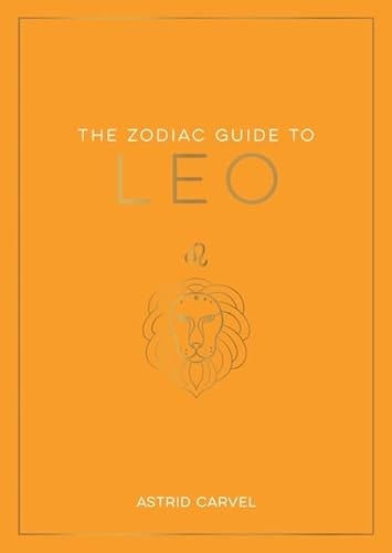 The Zodiac Guide to Leo