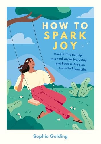 How to Spark Joy