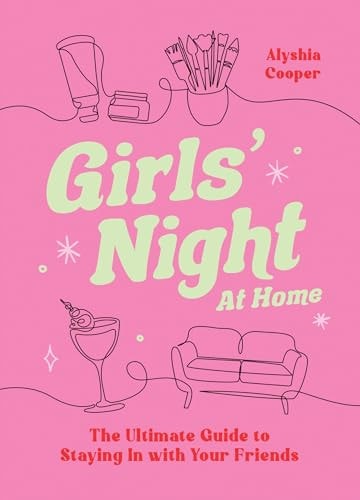 Girls' Night At Home