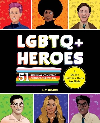 LGBTQ+ Heroes
