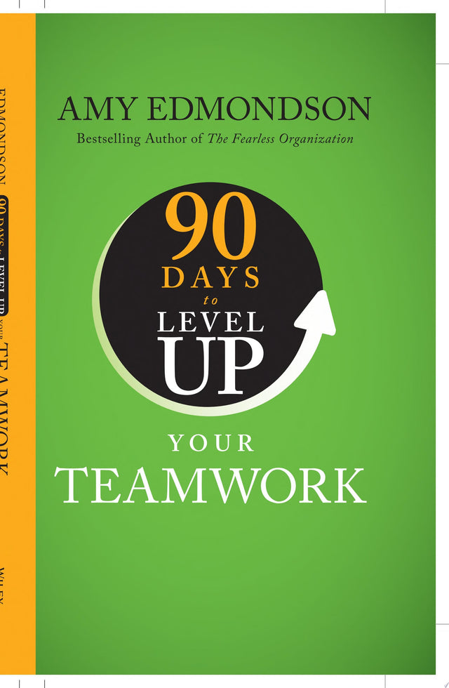 90 Days to Level Up Your Teamwork