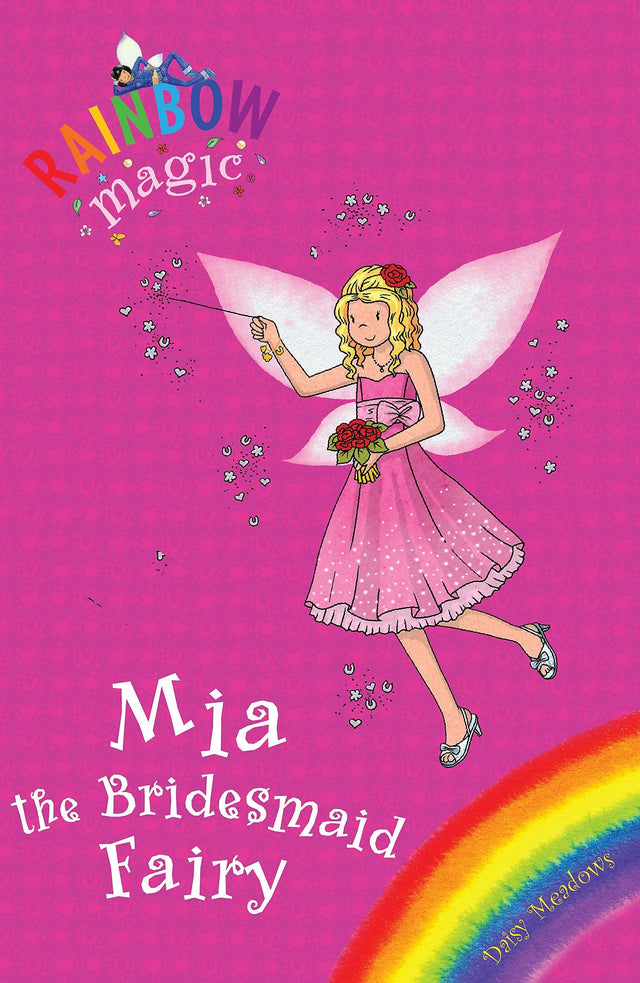 Rainbow Magic: Mia the Bridesmaid Fairy