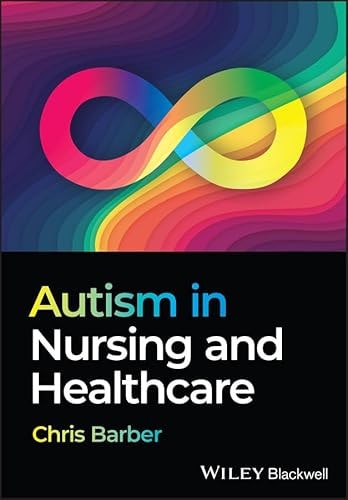 Autism in Nursing and Healthcare
