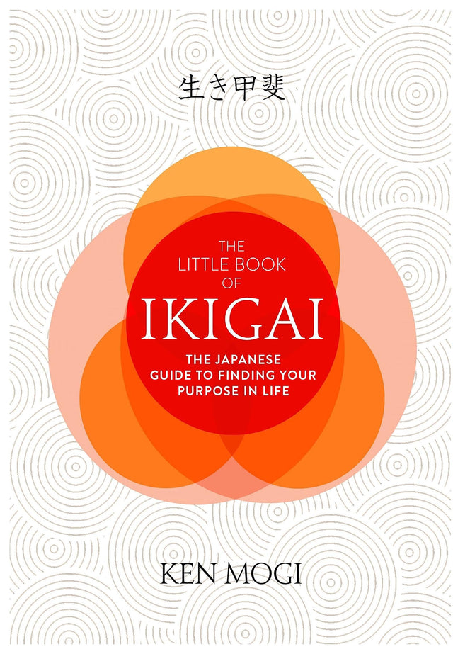 The Little Book of Ikigai
