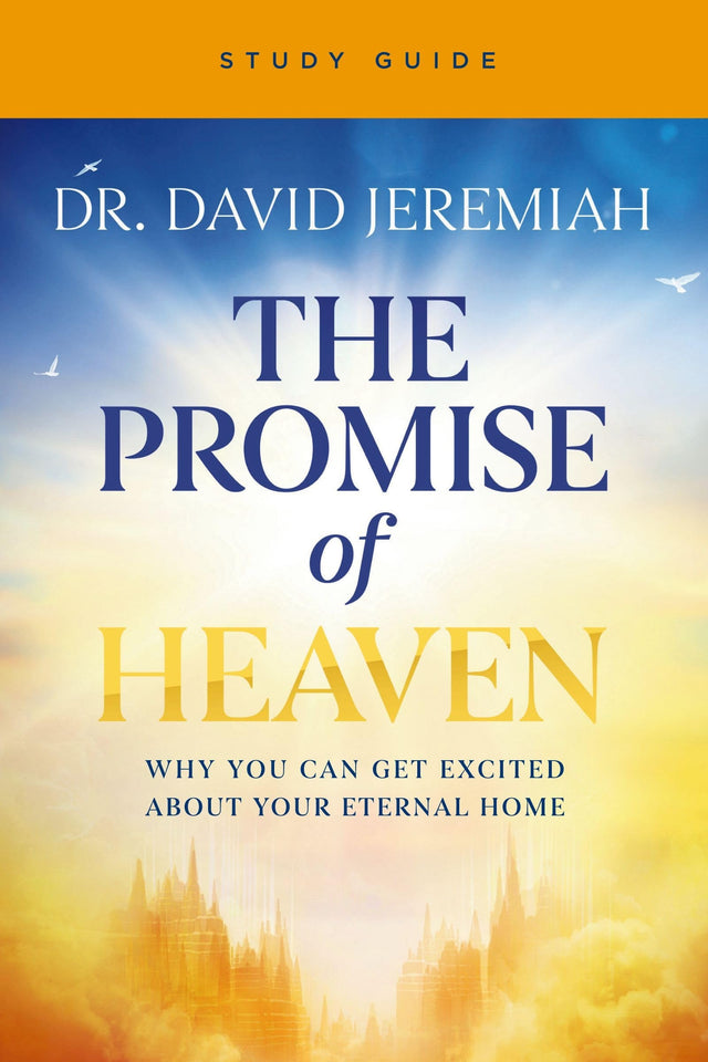 The Promise of Heaven Bible Study
