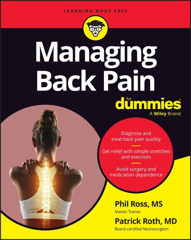 Managing Back Pain For Dummies