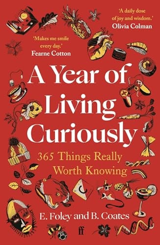 A Year of Living Curiously