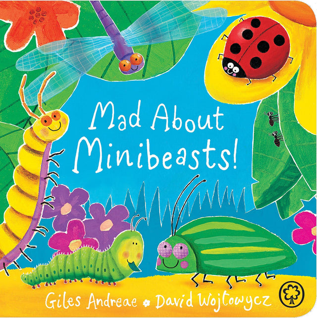 Mad About Minibeasts! Board Book
