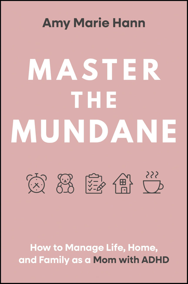 Master the Mundane