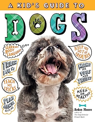 A Kid's Guide to Dogs