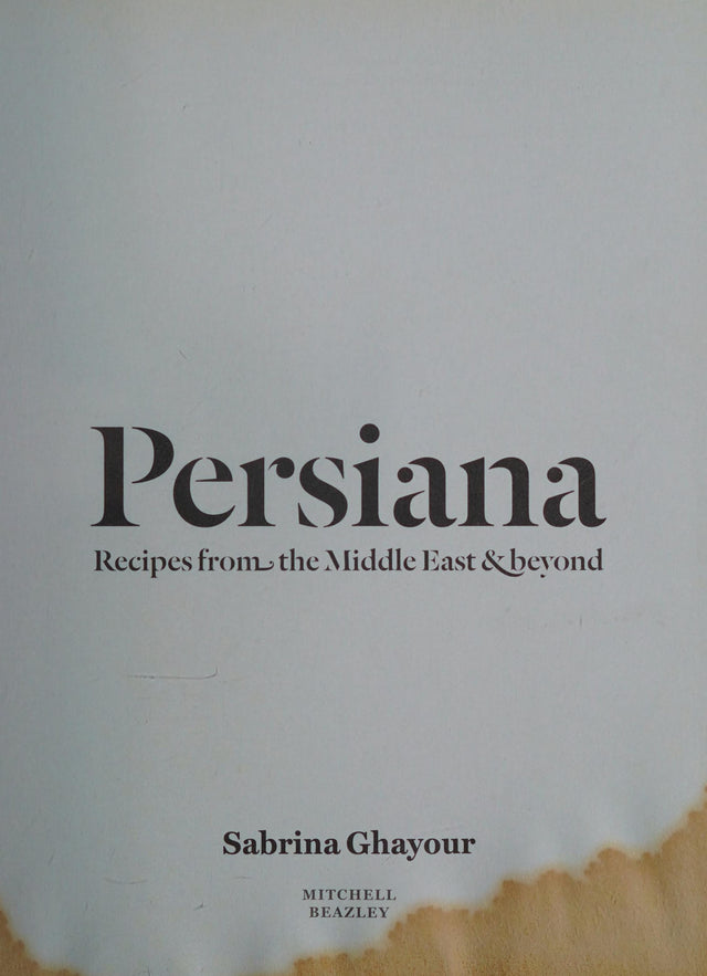 Persiana: Recipes from the Middle East & Beyond