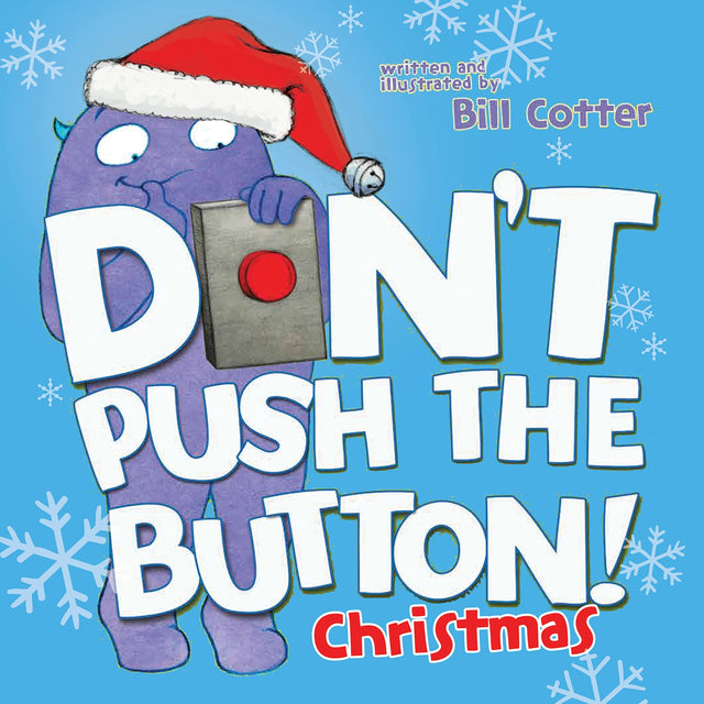 Don't Push the Button! A Christmas Adventure