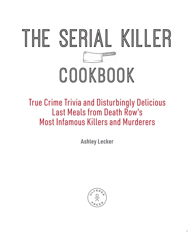 The Serial Killer Cookbook