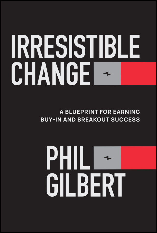 Irresistible Change