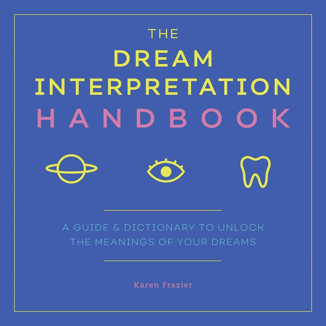 The Dream Interpretation Handbook