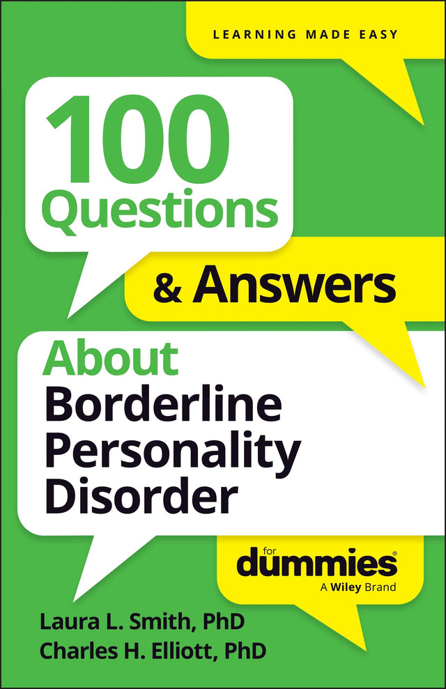 100 Questions & Answers About Borderline Personality Disorder For Dummies