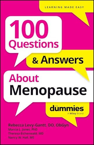 100 Questions & Answers About Menopause For Dummies