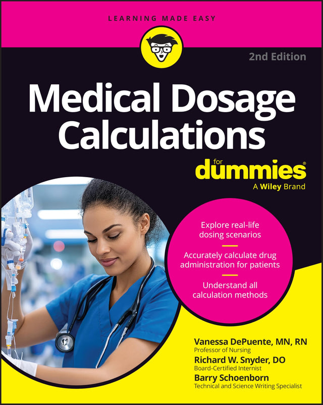 Medical Dosage Calculations For Dummies