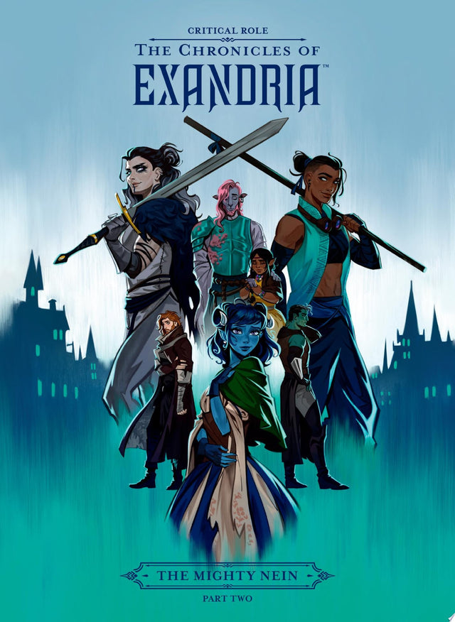 Critical Role: The Chronicles of Exandria - The Mighty Nein Part Two