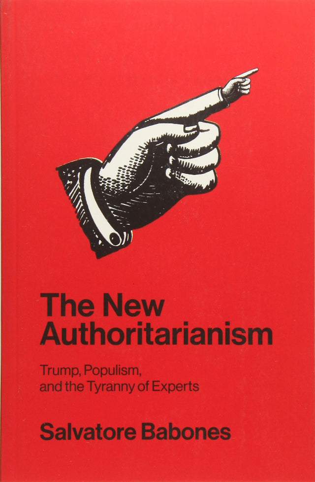 The New Authoritarianism