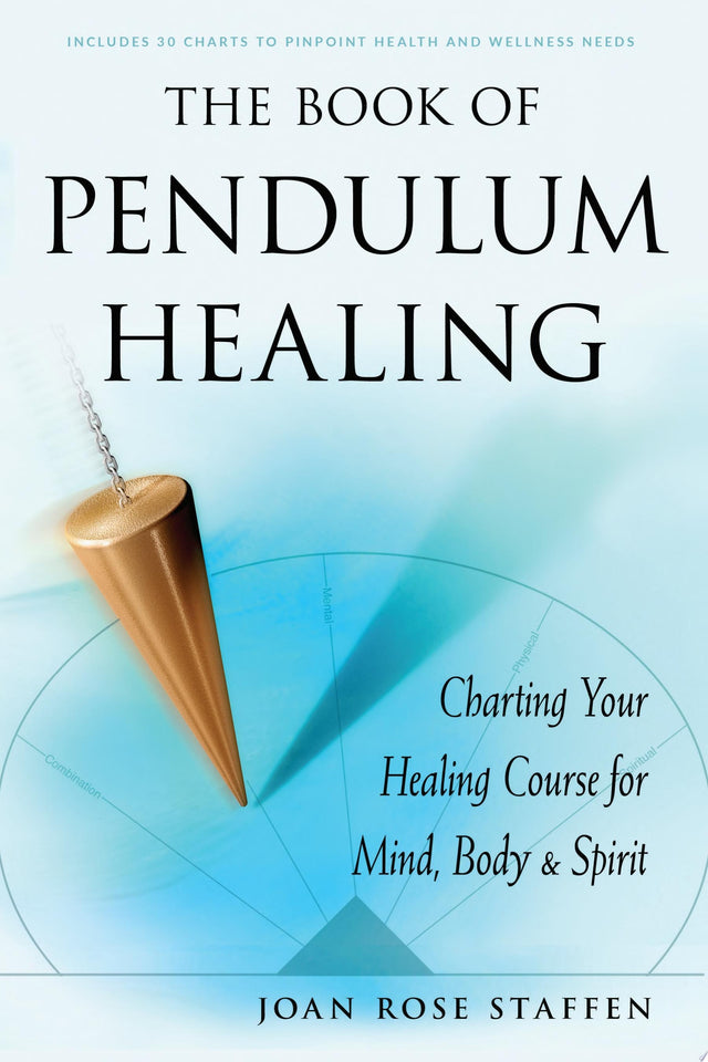 The Book of Pendulum Healing