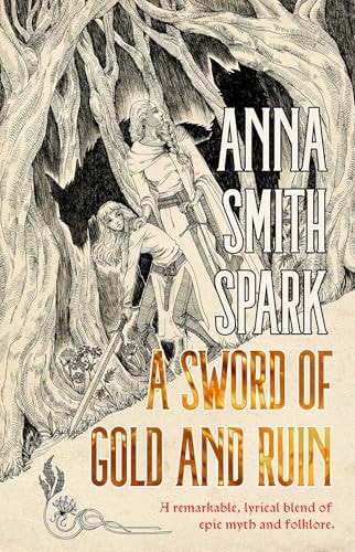 A Sword of Gold and Ruin (Special Edition)