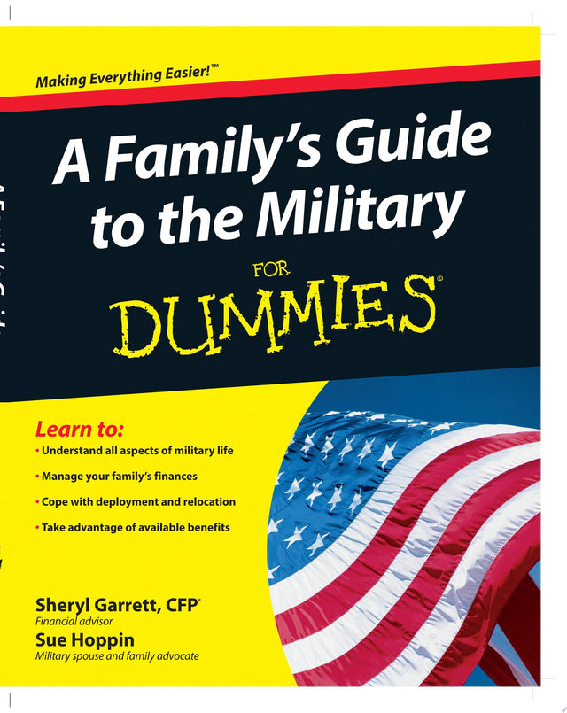 A Family's Guide to the Military For Dummies