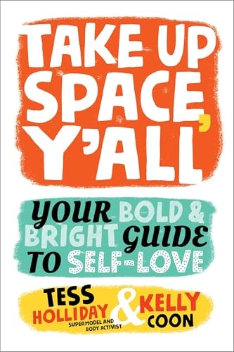 Take Up Space, Y'all