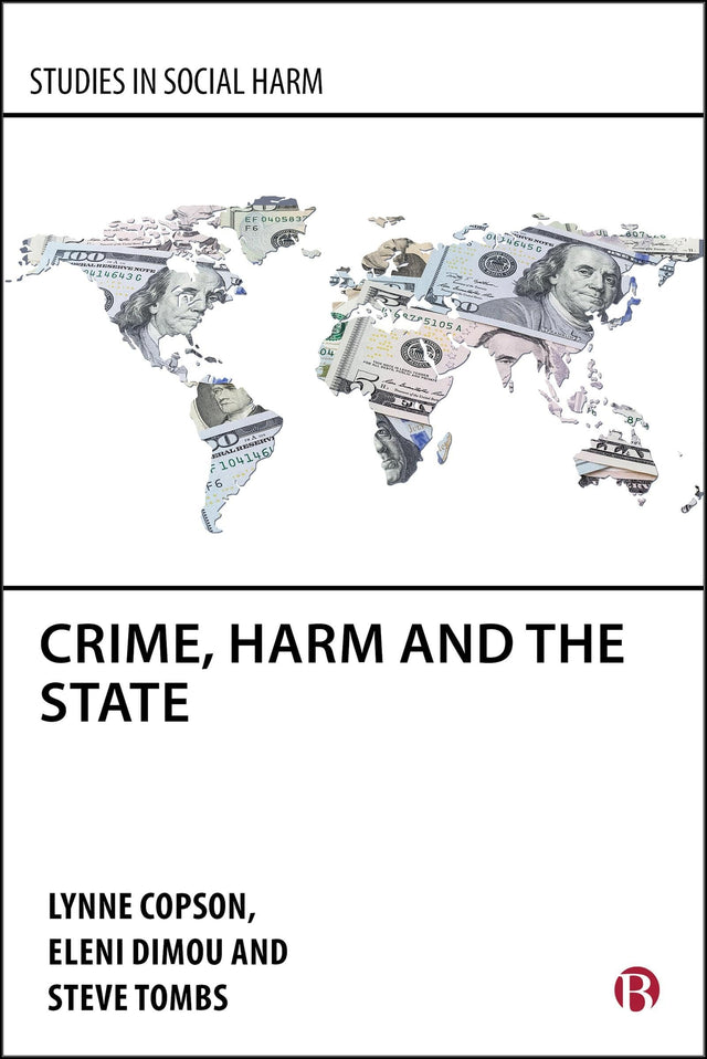 Crime, Harm and the State