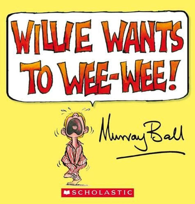 Willie Wants to Wee-Wee