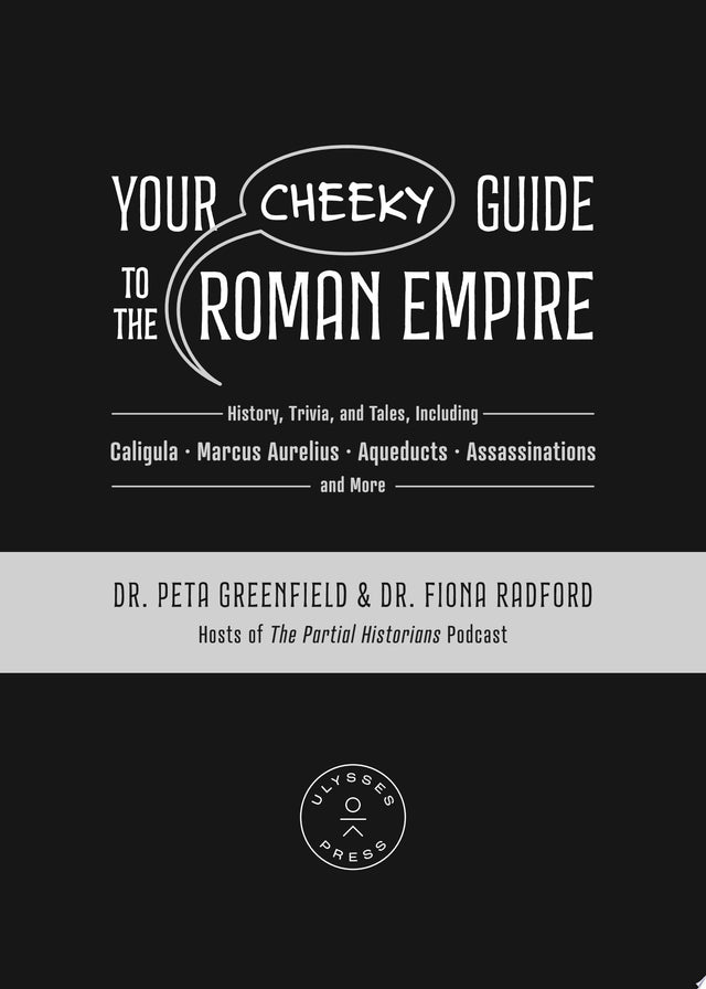 Your Cheeky Guide to the Roman Empire